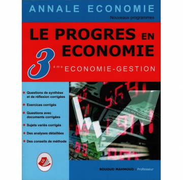 LE PROGRES EN ECONOMIE 3 EME